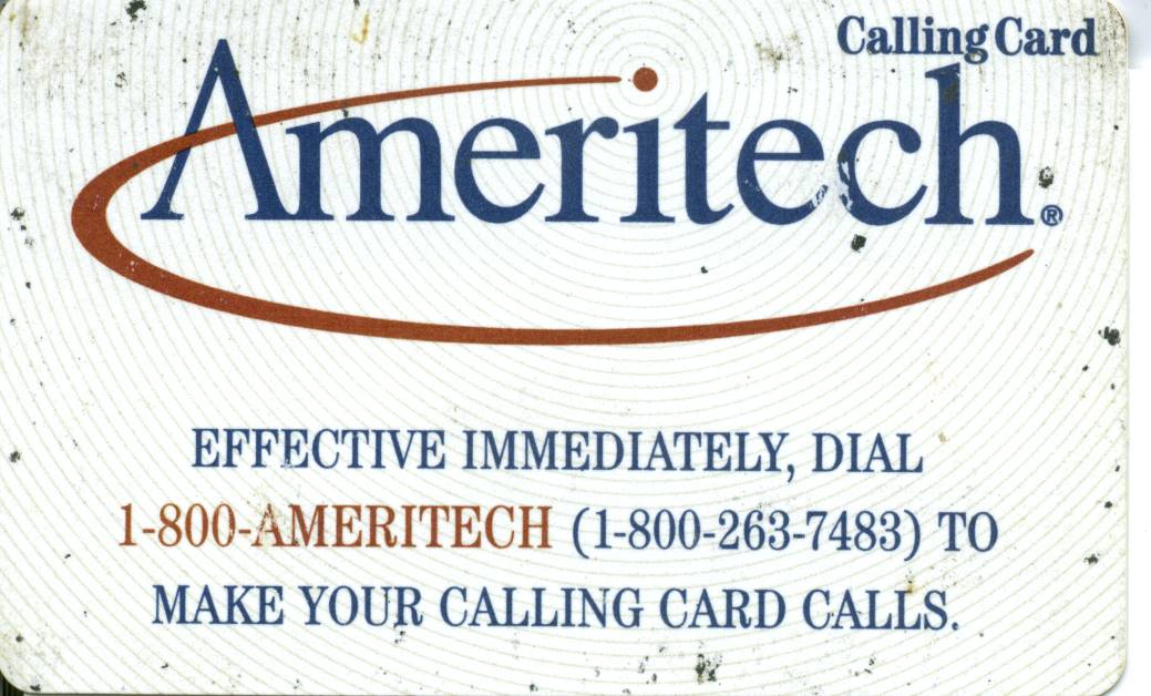 An Ameritech prepaid calling card reading 'Effective immediately, dial 1-800-AMERITECH to make your calling card calls'